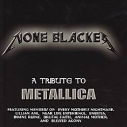 Metallica : None Blacker